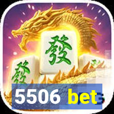 5506 bet